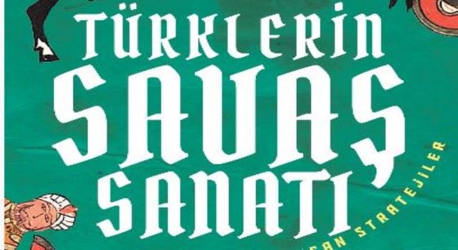  Türklerin Savaş Sanatı  raflarda