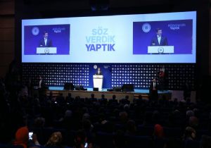 ‘Söz Verdik, Yaptık’