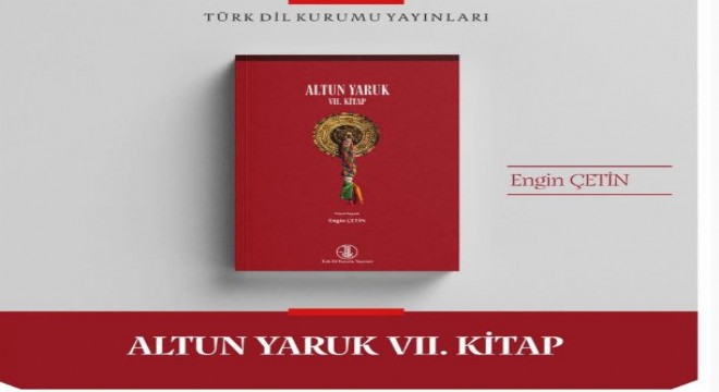 Altun Yaruk-Yedinci Kitap yayımlandı