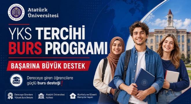 Atatürk Üniversitesi burs programı açıklandı