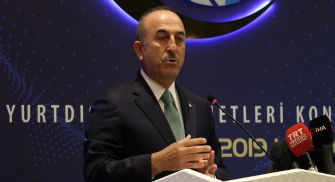 Çavuşoğlu: Her türlü karşıtlığı reddediyoruz’