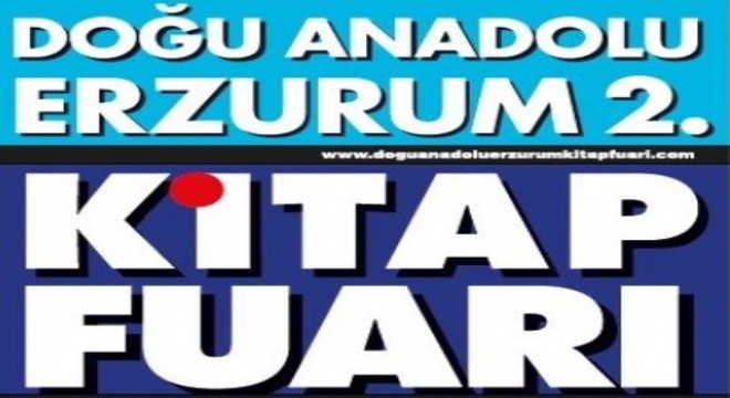 Erzurum 2. Kitap Fuarı programı açıklandı