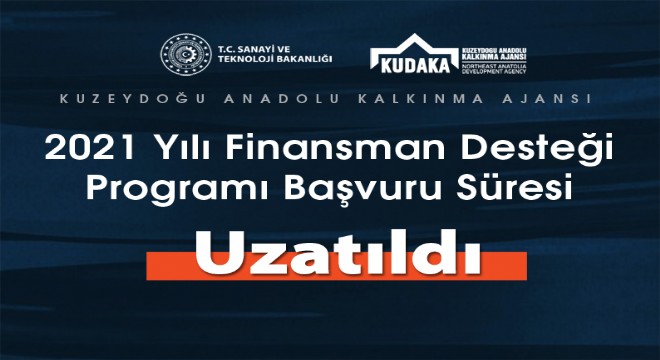 KUDAKA Finansman Desteği başvuru süresi uzatıldı