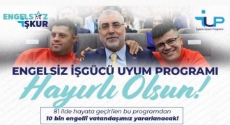 ‘Engelsiz İş Gücü Uyum Programı’ hayata geçirildi