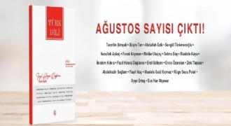 Türk Dili’nin Ağustos sayısı yayımlandı