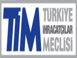 TİM 2012 rakamlarını açıkladı